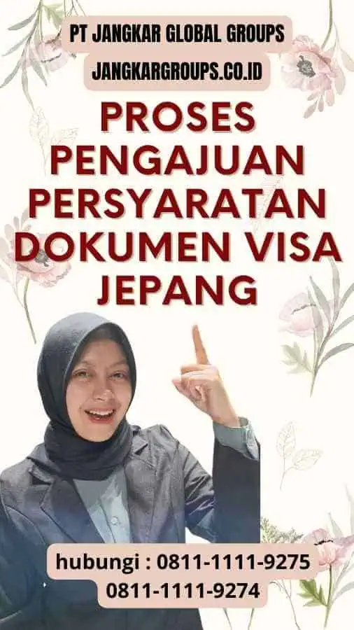 Proses Pengajuan Persyaratan Dokumen Visa Jepang