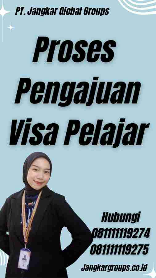 Proses Pengajuan Visa Pelajar - Syarat Membuat Visa Pelajar Jepang