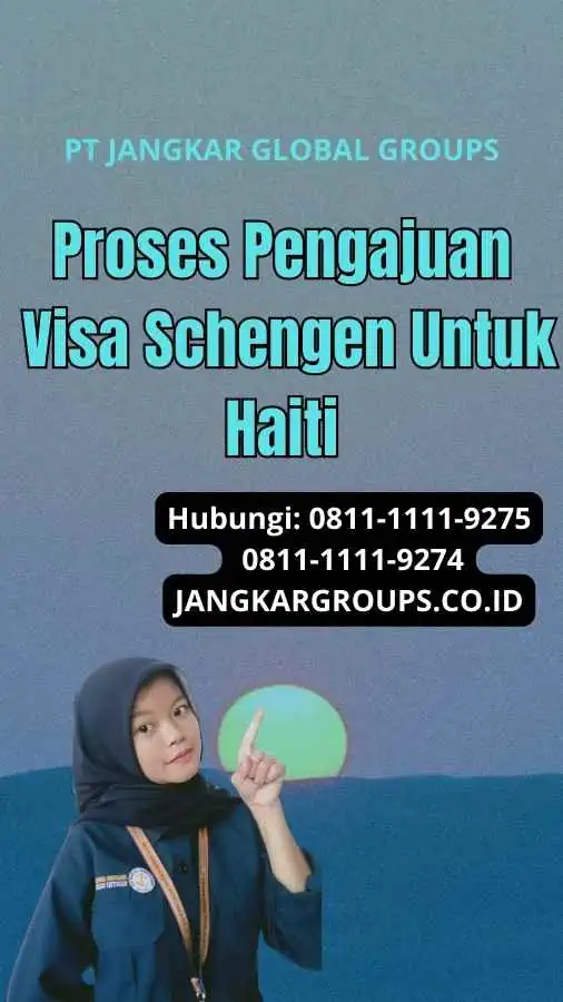 Proses Pengajuan Visa Schengen Untuk Haiti