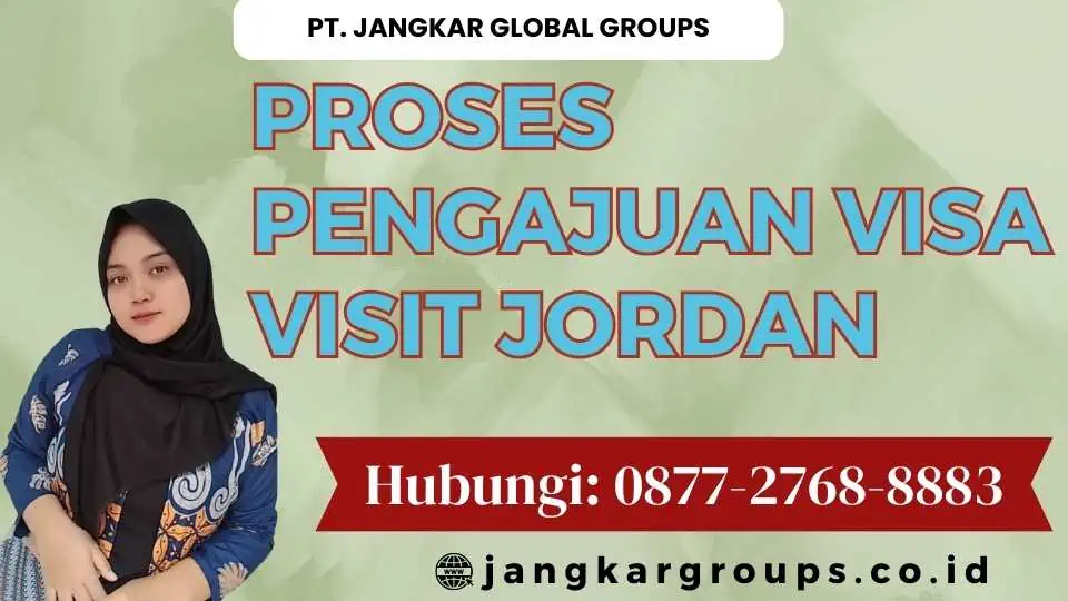 Proses Pengajuan Visa Visit Jordan