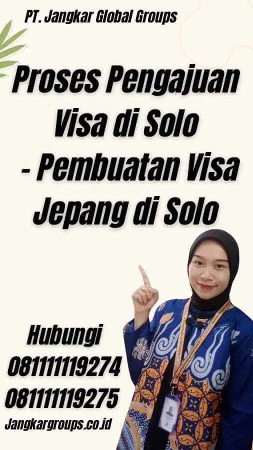 Proses Pengajuan Visa di Solo - Pembuatan Visa Jepang di Solo