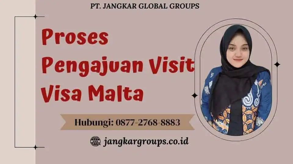 Proses Pengajuan Visit Visa Malta