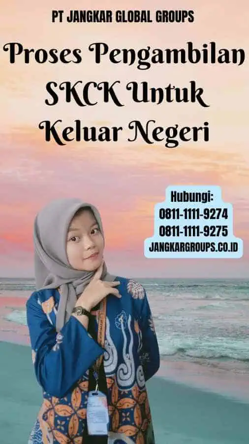 Proses Pengambilan Cara Buat SKCK Untuk Keluar Negeri