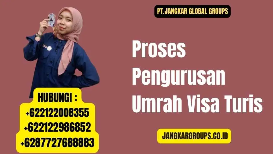 Proses Pengurusan Umrah Visa Turis