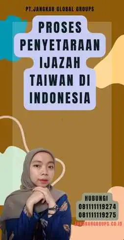 Proses Penyetaraan Ijazah Taiwan di Indonesia