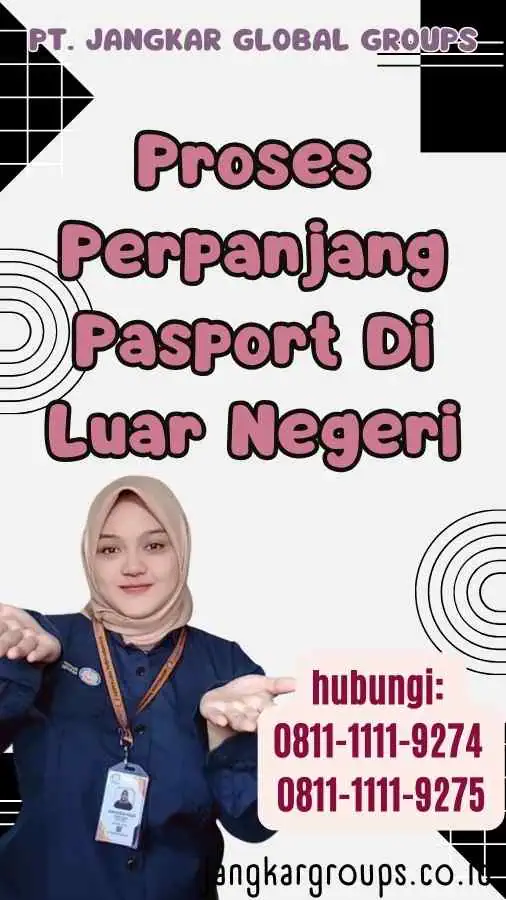 Proses Perpanjang Pasport Di Luar Negeri