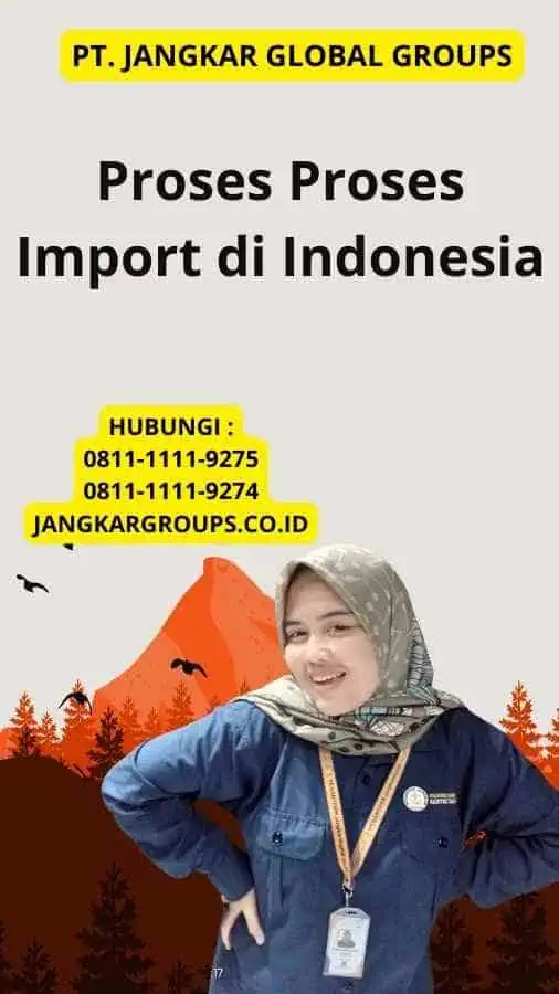 Proses Proses Import di Indonesia