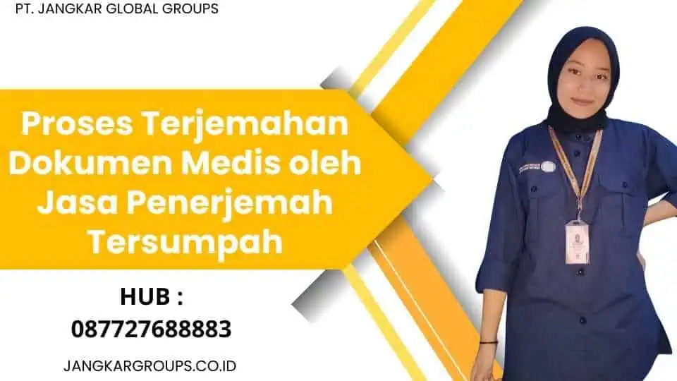 Proses Terjemahan Dokumen Medis oleh Jasa Penerjemah Tersumpah