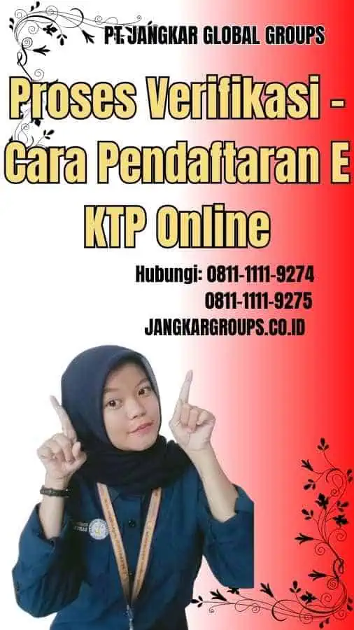 Proses Verifikasi Cara Pendaftaran E KTP Online