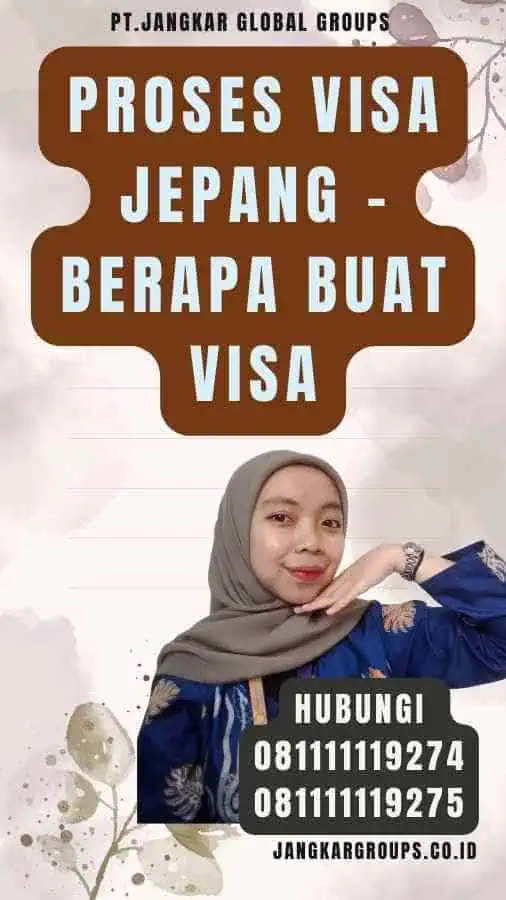 Proses Visa Jepang - Berapa Buat Visa