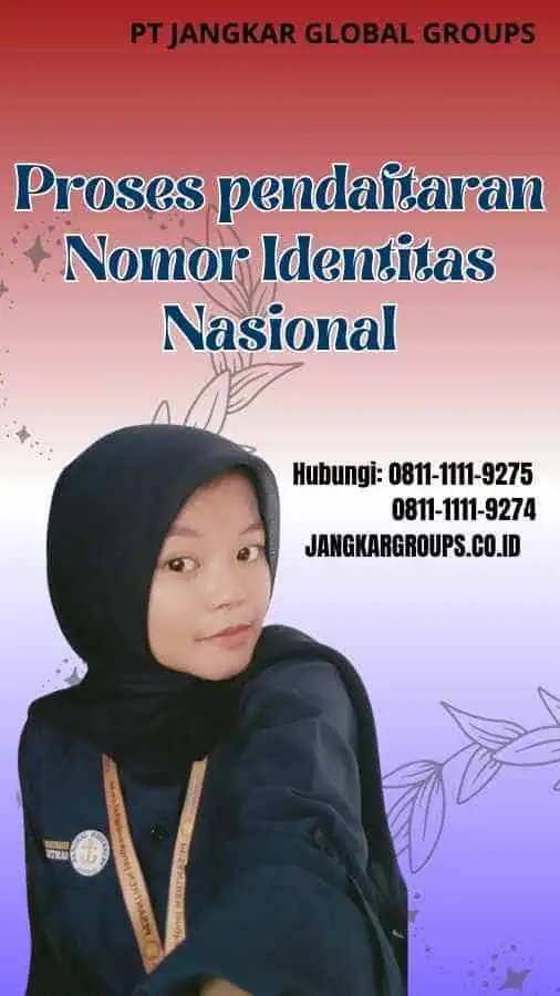 Proses pendaftaran Nomor Identitas Nasional