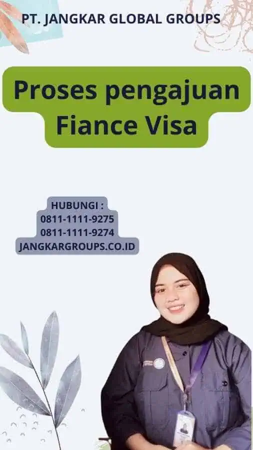 Proses pengajuan Fiance Visa