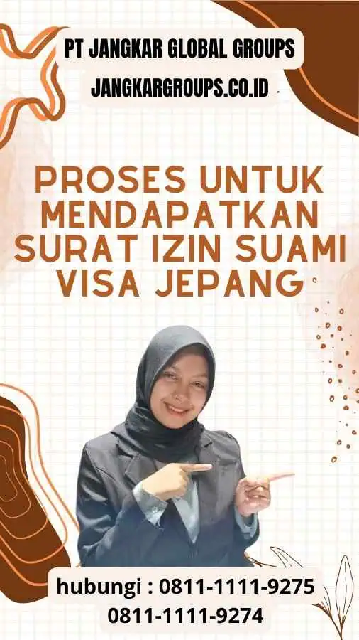 Proses untuk Mendapatkan Surat Izin Suami Visa Jepang