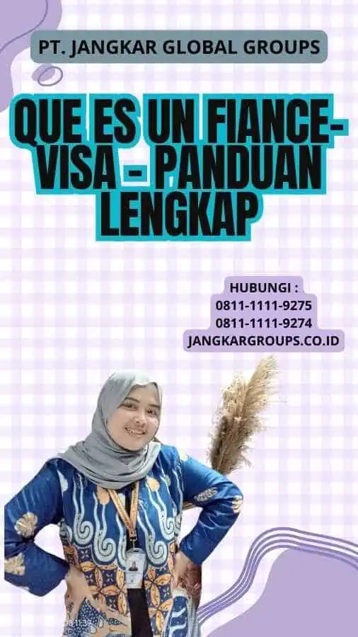 Que Es Un Fiance-Visa - Panduan Lengkap