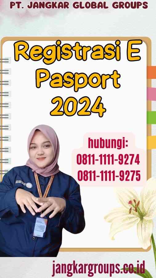 Registrasi E Pasport 2024