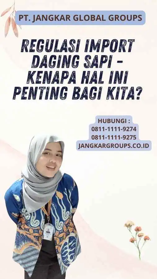 Regulasi Import Daging Sapi - Kenapa Hal Ini Penting Bagi Kita?