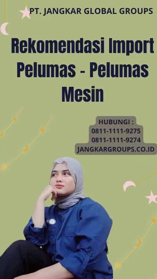 Rekomendasi Import Pelumas - Pelumas Mesin