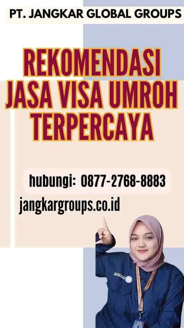 Rekomendasi Jasa Visa Umroh Terpercaya