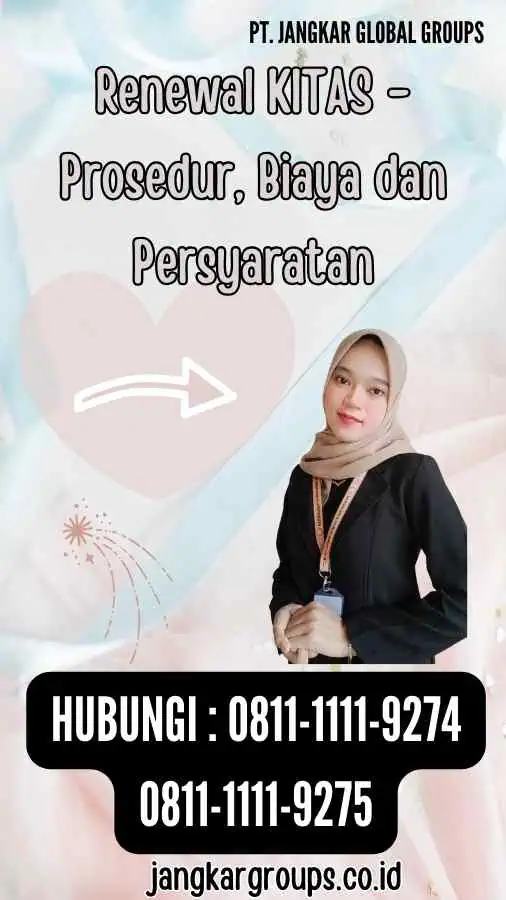 Renewal KITAS - Prosedur, Biaya dan Persyaratan