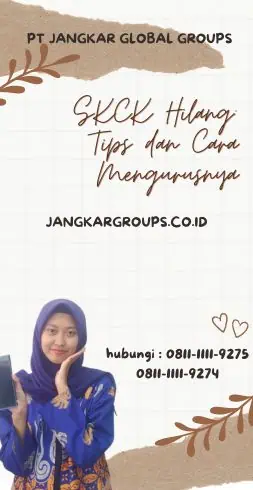 SKCK Hilang Tips dan Cara Mengurusnya