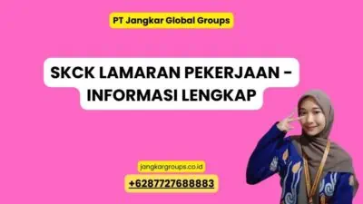 SKCK Lamaran Pekerjaan - Informasi Lengkap