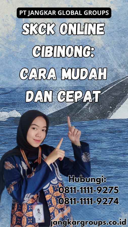 SKCK Online Cibinong Cara Mudah dan Cepat