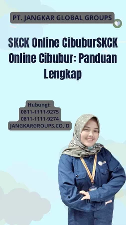 SKCK Online CibuburSKCK Online Cibubur: Panduan Lengkap