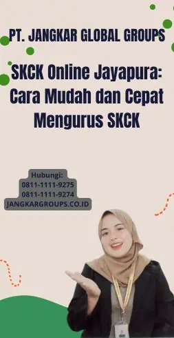 SKCK Online Jayapura: Cara Mudah dan Cepat Mengurus SKCK