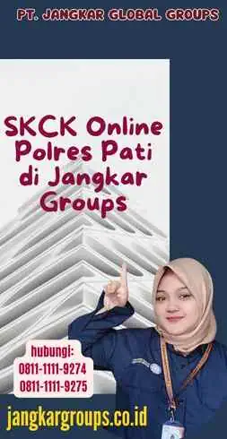 SKCK Online Polres Pati di Jangkar Groups