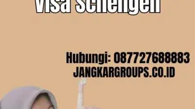 Schengen Visa 27: Panduan Memperoleh Visa Schengen