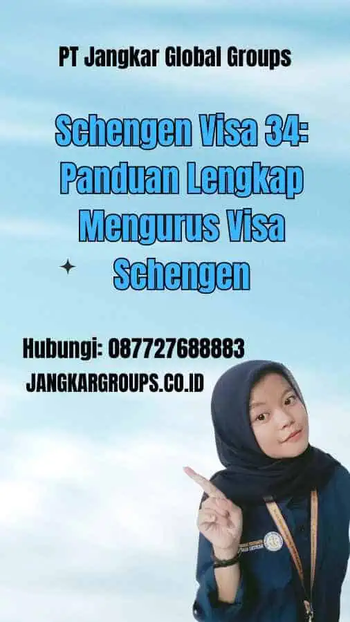 Schengen Visa 34 Panduan Lengkap Mengurus Visa Schengen