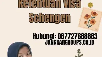 Schengen Visa 40 Ketentuan Visa Schengen