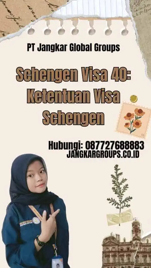 Schengen Visa 40 Ketentuan Visa Schengen