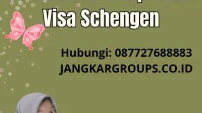 Schengen Visa Jordan: Panduan Mendapatkan Visa Schengen