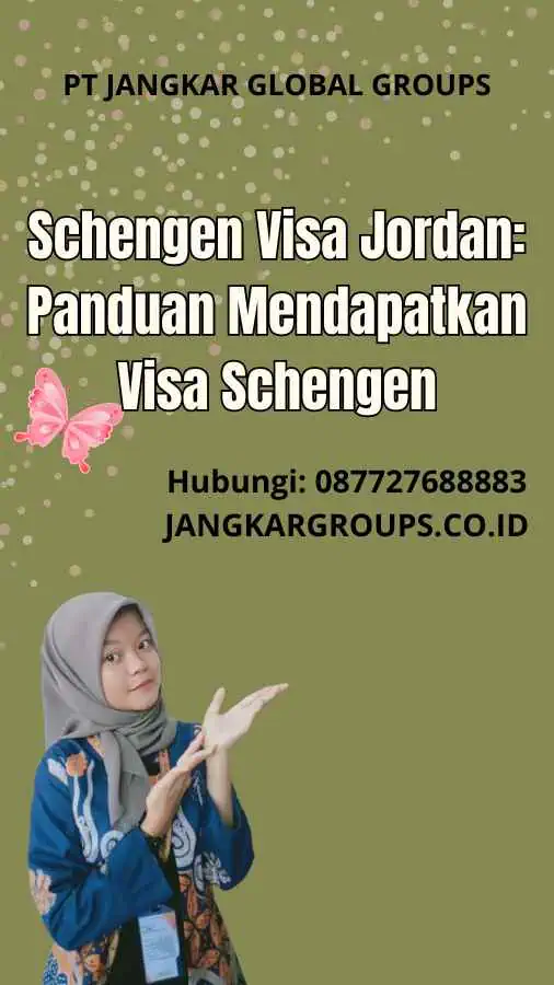 Schengen Visa Jordan: Panduan Mendapatkan Visa Schengen