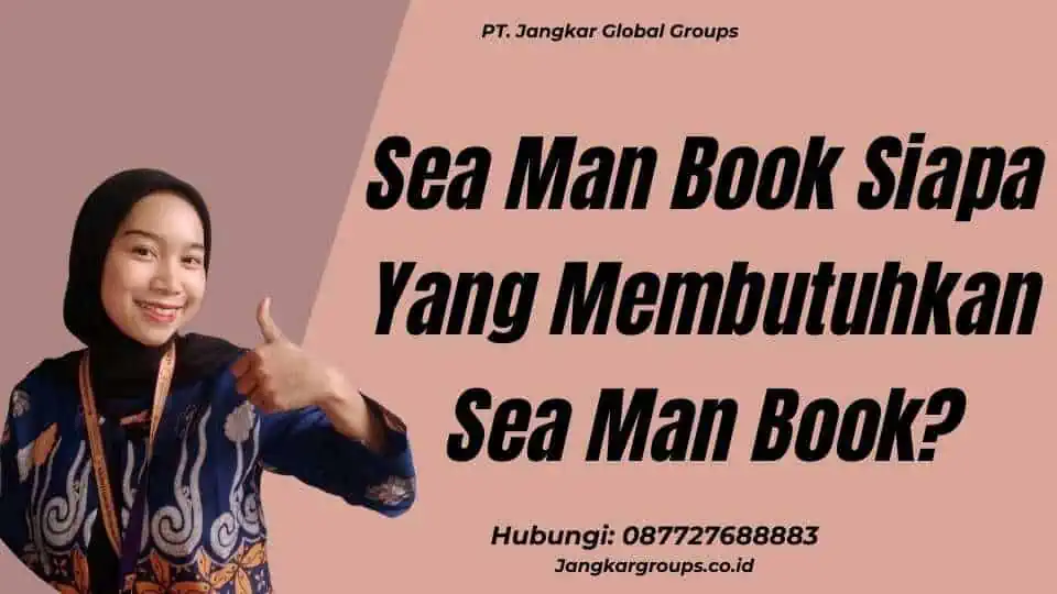 Sea Man Book Siapa Yang Membutuhkan Sea Man Book?