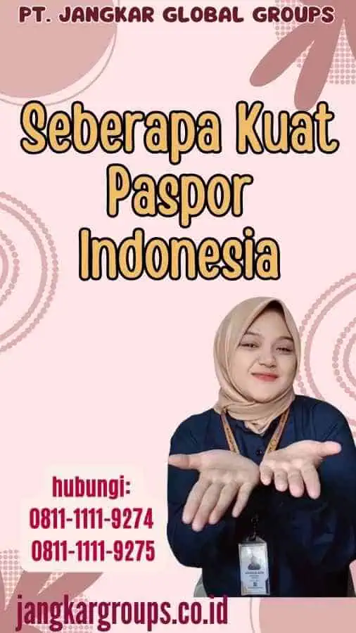 Seberapa Kuat Paspor Indonesia