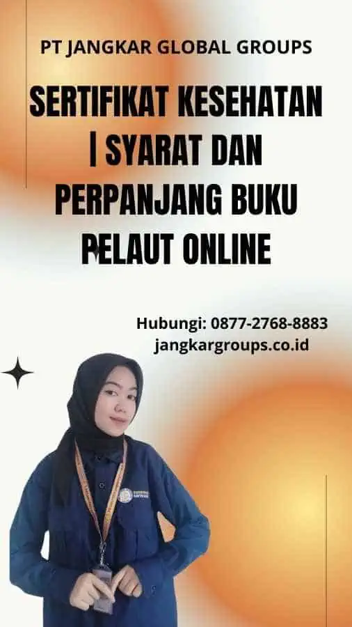 Sertifikat Kesehatan | Syarat Dan Perpanjang Buku Pelaut Online