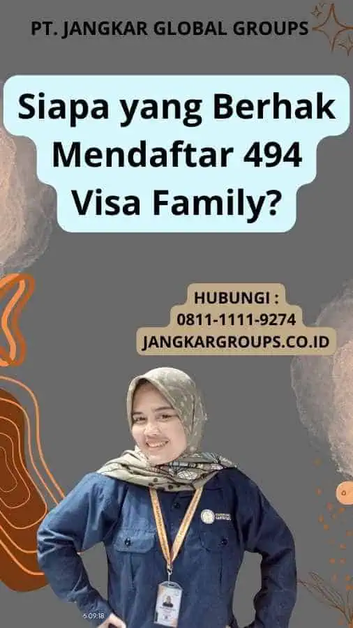 Siapa yang Berhak Mendaftar 494 Visa Family?