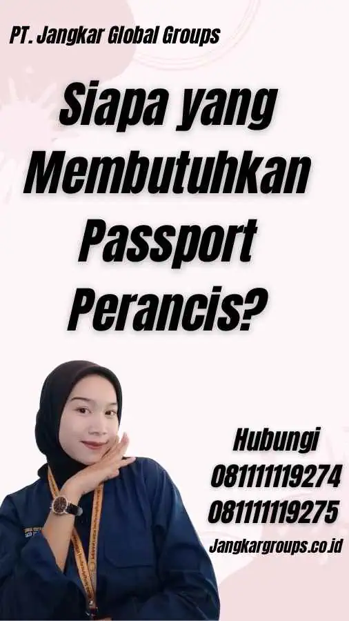 Siapa yang Membutuhkan Passport Perancis?