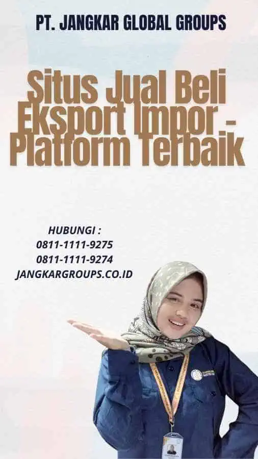 Situs Jual Beli Eksport Impor - Platform Terbaik