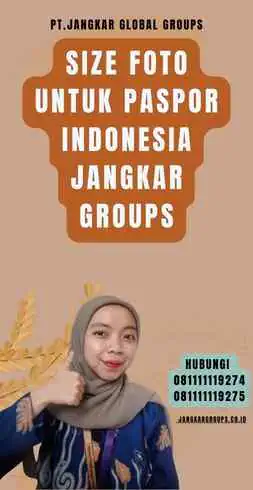 Size Foto Untuk Paspor Indonesia Jangkar Groups