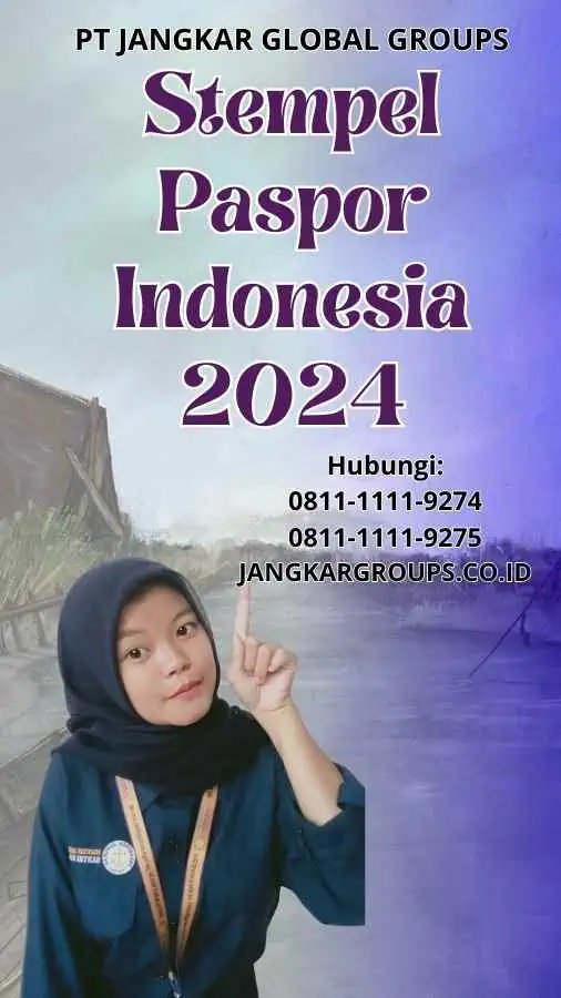 Stempel Paspor Indonesia 2024