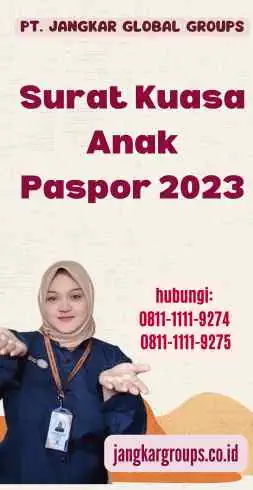 Surat Kuasa Anak Paspor 2023