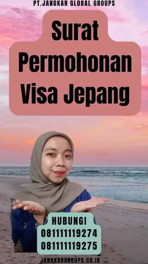 Surat Permohonan Visa Jepang