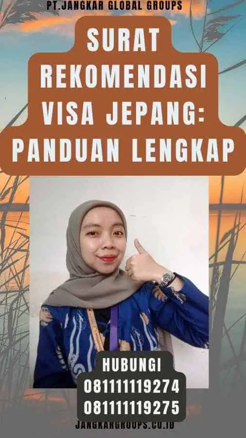 Surat Rekomendasi Visa Jepang Panduan Lengkap