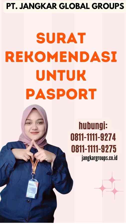 Surat Rekomendasi untuk Pasport