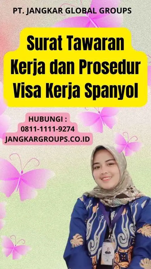 Surat Tawaran Kerja dan Prosedur Visa Kerja Spanyol