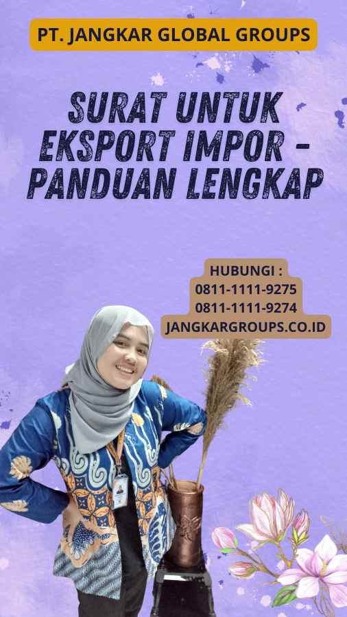 Surat Untuk Eksport Impor - Panduan Lengkap