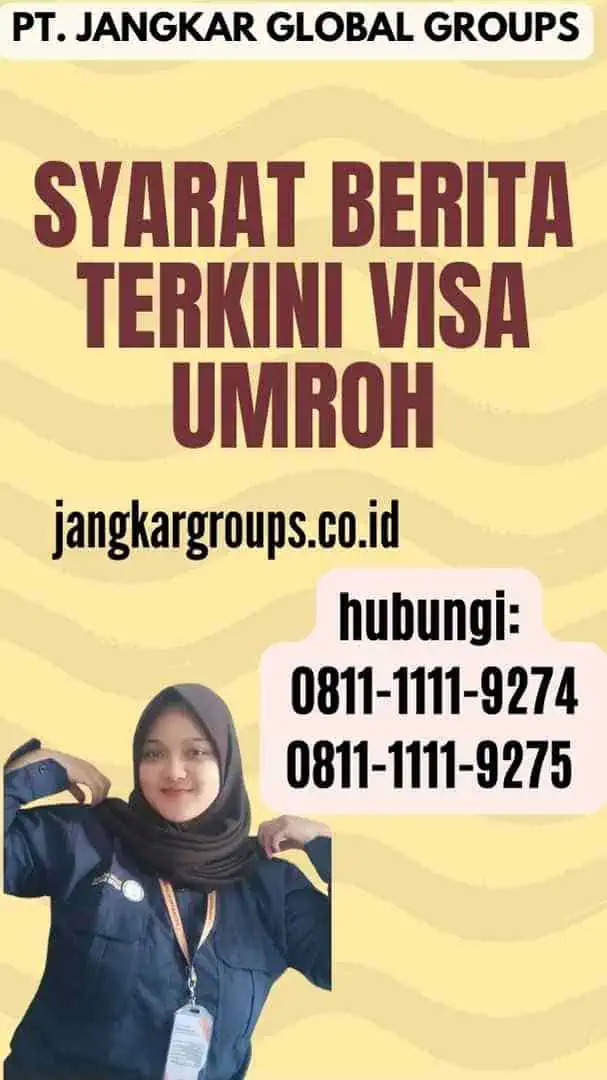 Syarat Berita Terkini Visa Umroh